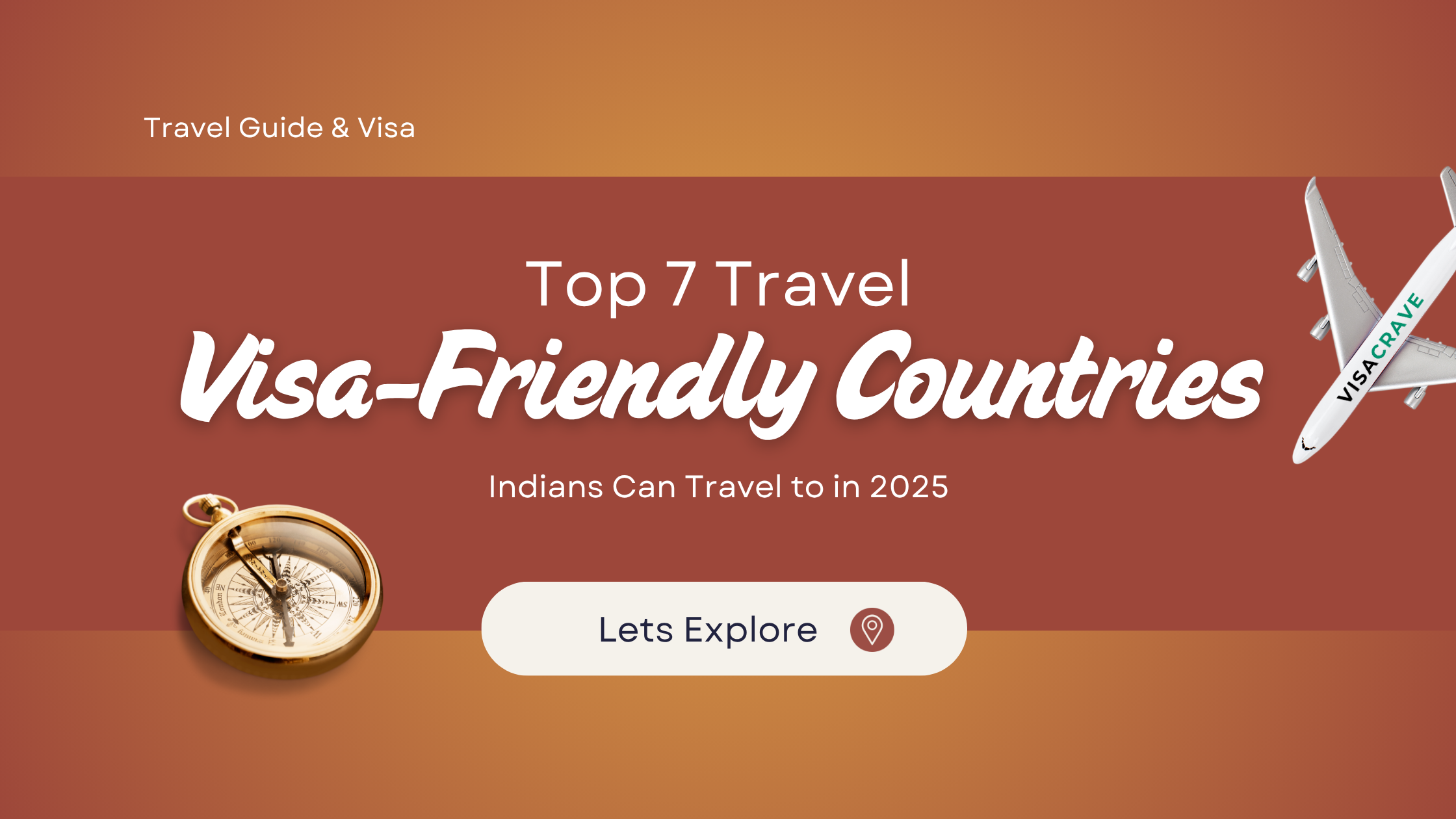 Top 7 Visa-Friendly Countries Indians Can Travel to in 2025