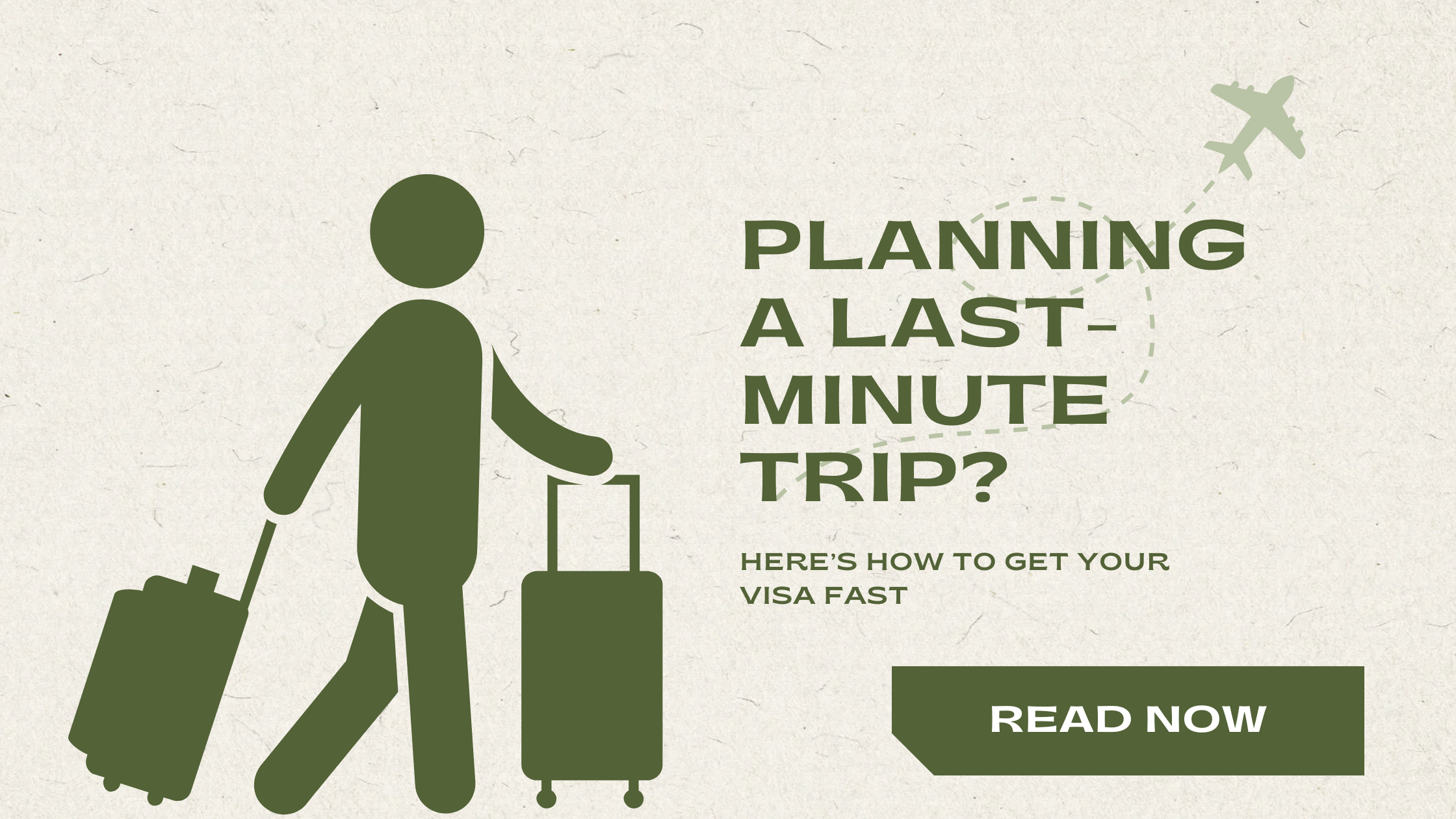 PLANNING A LAST-MINUTE TRIP?